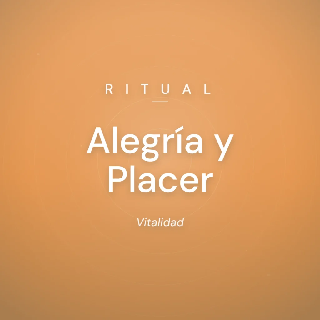 Ritual Alegría y Placer